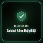 Sahabet adres değişikliği sonrası yeni giriş adresine erişim yolları.