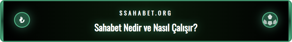 Sahabet alternatif giriş konsepti ve platformun temel özellikleri