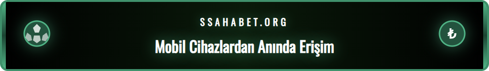 Sahabet yeni giriş adresi üzerinden mobil cihazlarla erişim