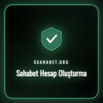 Sahabet hesap oluşturma formunu dolduran bir kullanıcı ve ekran detayı.