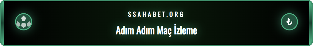 Sahabet TV üzerinden canlı maç izlemek için erişim adımları