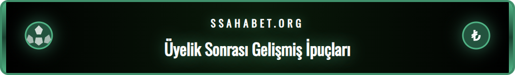 Sahabet üyelik sonrası bonusları ve gelişmiş özellikler listesi.